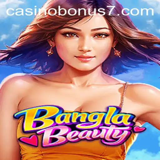 BanglaBeauty: Exploring the Dynamism of a Casino Bonus Game