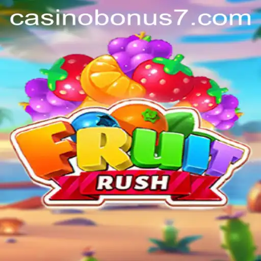 Discover the Thrill of FruitRush: A Casino Bonus Adventure