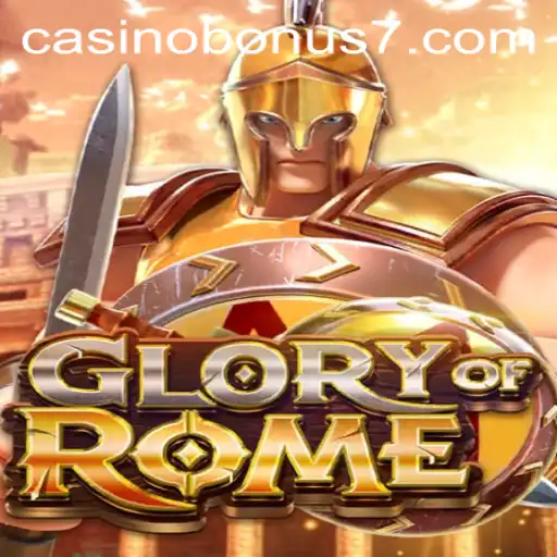 Exploring the Glory of Rome Casino Bonus