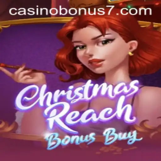 Explore the Exciting ChristmasReachBonusBuy Casino Game