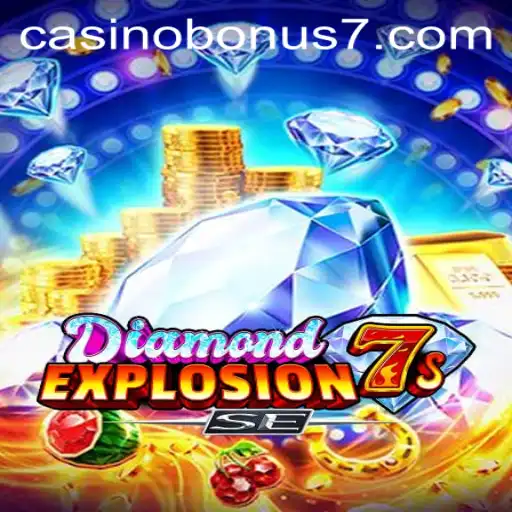 Unveiling DiamondExplosion7sSE: The Ultimate Casino Experience