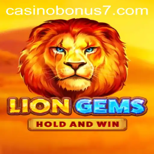Exploring LionGems: The Thrilling Casino Bonus Adventure