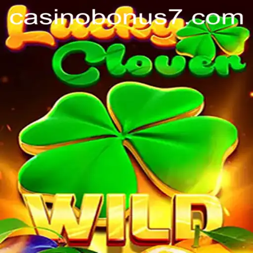 Discover the Thrilling World of LuckyClover and Unveil Casino Bonus Opportunities