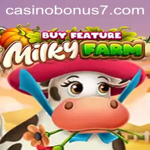 Exploring the World of MilkyFarmBuyFeature and Its Casino Bonus Options