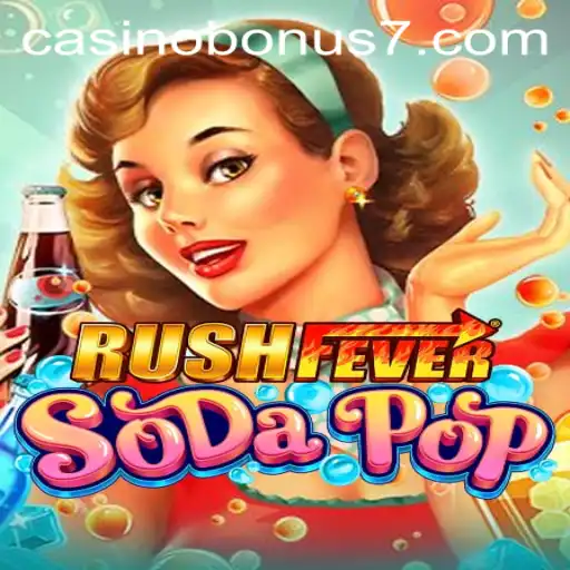 Experience the Excitement of RushFeverSodaPop