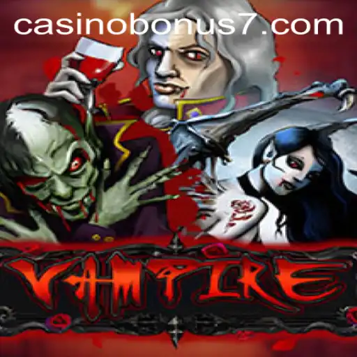 The Allure of Vampire: Unveiling Game Mechanics and Casino Bonus Opportunities